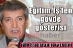 Eğitim-İş’ten gövde gösterisi