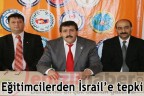 Eğitimcilerden İsrail’e tepki