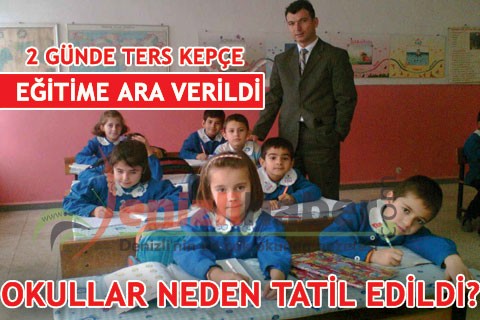 EĞİTİME ARA VERİLDİ