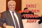EKİCİ AKP’DEN TEKRAR ADAY