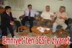 Emniyet’ten SES’e ziyaret