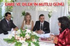 EMRE VE DİLEK’İN MUTLU GÜNÜ