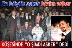 En büyük asker bizim asker