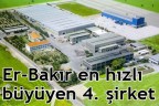 Er-Bakır en hızlı büyüyen 4. şirket