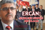 ERCAN: SEÇİMLERİN SÜRPRİZİ BBP OLACAK