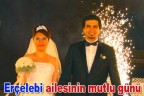Erçelebi ailesinin mutlu günü