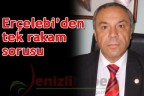 Erçelebi’den tek rakam sorusu