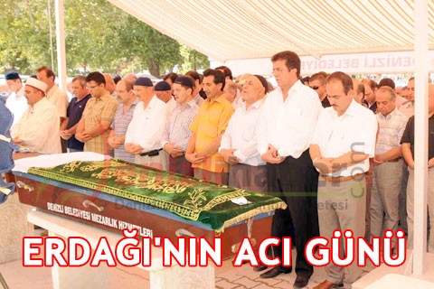 Erdağı’nın acı günü