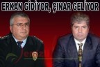 Erkan gidiyor, Çınar geliyor