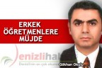 ERKEK ÖĞRETMENLERE MÜJDE