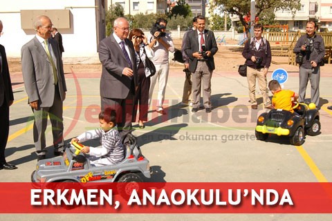 ERKMEN, ANAOKULU’NDA