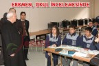 ERKMEN, OKUL İNCELEMESİNDE