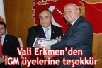 Erkmen’den İGM üyelerine teşekkür