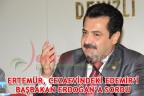 Ertemür, cezaevindeki Edemir’i Başbakan Erdoğan’a sordu