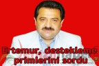Ertemur, destekleme primlerini sordu