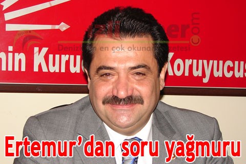 Ertemur’dan soru yağmuru
