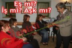Eş mi? İş mi? Aşk mı?