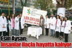 Esin Aysan: İnsanlar ilaçla hayatta kalıyor