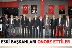 ESKİ BAŞKANLARI ONORE ETTİLER