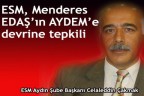 ESM’den Menderes EDAŞ’ın devrine tepki