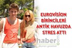 EUROVİSİON BİRİNCİLERİ ANTİK HAVUZDA STRES ATTI