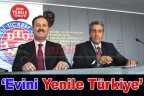 “Evini Yenile Türkiye”