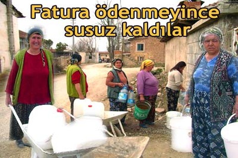 Fatura ödenmeyince susuz kaldılar