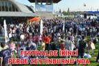 FESTİVALDE İKİNCİ PERDE ZEYTİNBURNU’NDA