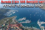 FETHİYE’YE DENİZLİLİ GÖÇÜ