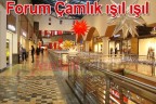 Forum Çamlık ışıl ışıl