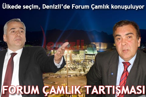 FORUM ÇAMLIK TARTIŞMASI