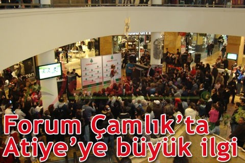 Forum Çamlık’ta Atiye’ye büyük ilgi