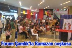 Forum Çamlık’ta Ramazan coşkusu