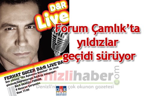 Forum Çamlık’ta yıldızlar geçidi sürüyor