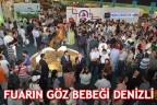 FUARIN GÖZ BEBEĞİ DENİZLİ