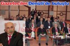 Gazeteciler Denizli’de buluştu