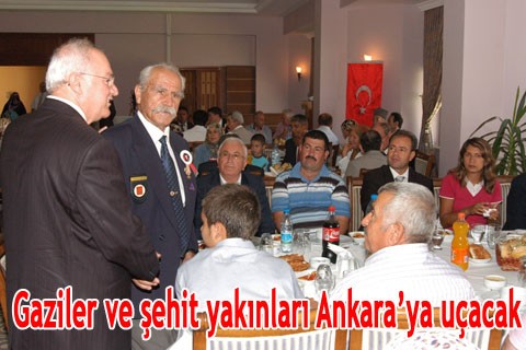 Gaziler ve şehit yakınları Ankara’ya uçacak