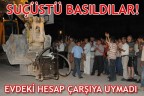 GECE YIKIMINA ENGEL OLDULAR!