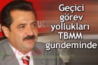 Geçici görev yollukları TBMM gündeminde