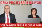 GEKA PROJELERİ BEKLİYOR