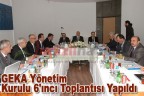 GEKA Yönetim Kurulu 6’ncı Toplantısı Yapıldı