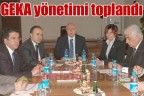 GEKA yönetimi toplandı