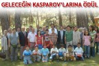 GELECEĞİN KASPAROV’LARINA ÖDÜL