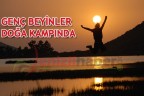 GENÇ BEYİNLER DOĞA KAMPINDA