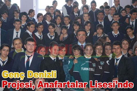 Genç Denizli Projesi, Anafartalar Lisesi’nde
