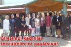 Girişimci kadınlar tecrübelerini paylaşıyor