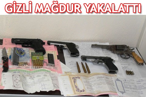 GİZLİ MAĞDUR YAKALATTI