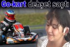 Go-kart dehşet saçtı