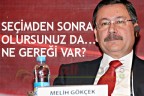 GÖKÇEK’E GÖRE ŞEÇİMDEN ÖNCE İMKANSIZ