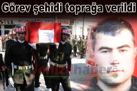 Görev şehidi toprağa verildi